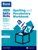 Cover image - Bond SATs Skills Spelling and Vocabulary Workbook: 10-11 years
